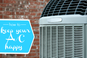 An air conditioner unit against a brick background with the words "how to keep your AC unit happy."