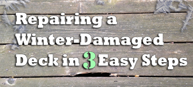 Lead Image for Repairing a Winter-Damaged Deck in 3 Easy Steps