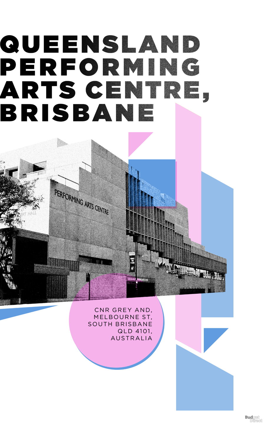 Graphic Queensland Performing Arts Centre poster by Budget Direct Ravel Insurance, made specially for their tribute to Australian Brutalism. 