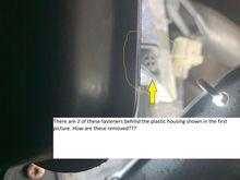 Pic 3: there are 2 of these fasteners behind the housing shown in pic 1