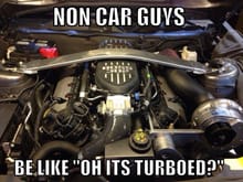 People walking by always say oh it's turboed, so I had to create a meme ;)