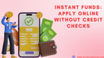 Apply for an Online Payday Loan – No Credit Check Required