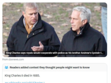 CBS News, has clarified the position of King Charles II, who died in 1685, on the Jeffrey Epstein case. :-)