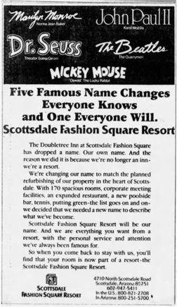 Everyone should know that in 1984 it changed to Scottsdale Fashion Square Resort. That's at least what the ad claims.