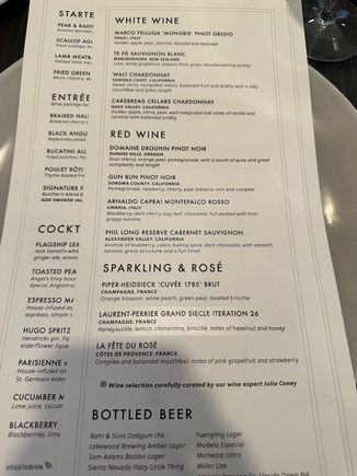 Beverage menu updated to reflect LPGS and a few other changes (in person, you can see where the champagne was taped over if looking at the right angle). 

The Walt was solid (a bit oaky) and the Domaine Drouhin stood up to the steak. It was also good solo without food.  