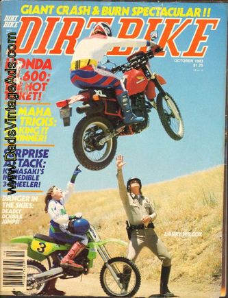 Cover: Chips ahoy! Gentleman Jim Holley leaps our test Honda XL600R over Larry Wilcox (of CHiPs fame), while Sheila Sieman ponders the Hollywood ticket she just received. Will Holly make it? Will Sheila get grounded? Will Larry call for Eric Enchilada and get the SWAT team after Jim?
