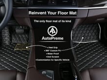 AutoPreme Floor Mat, reinvent your floor