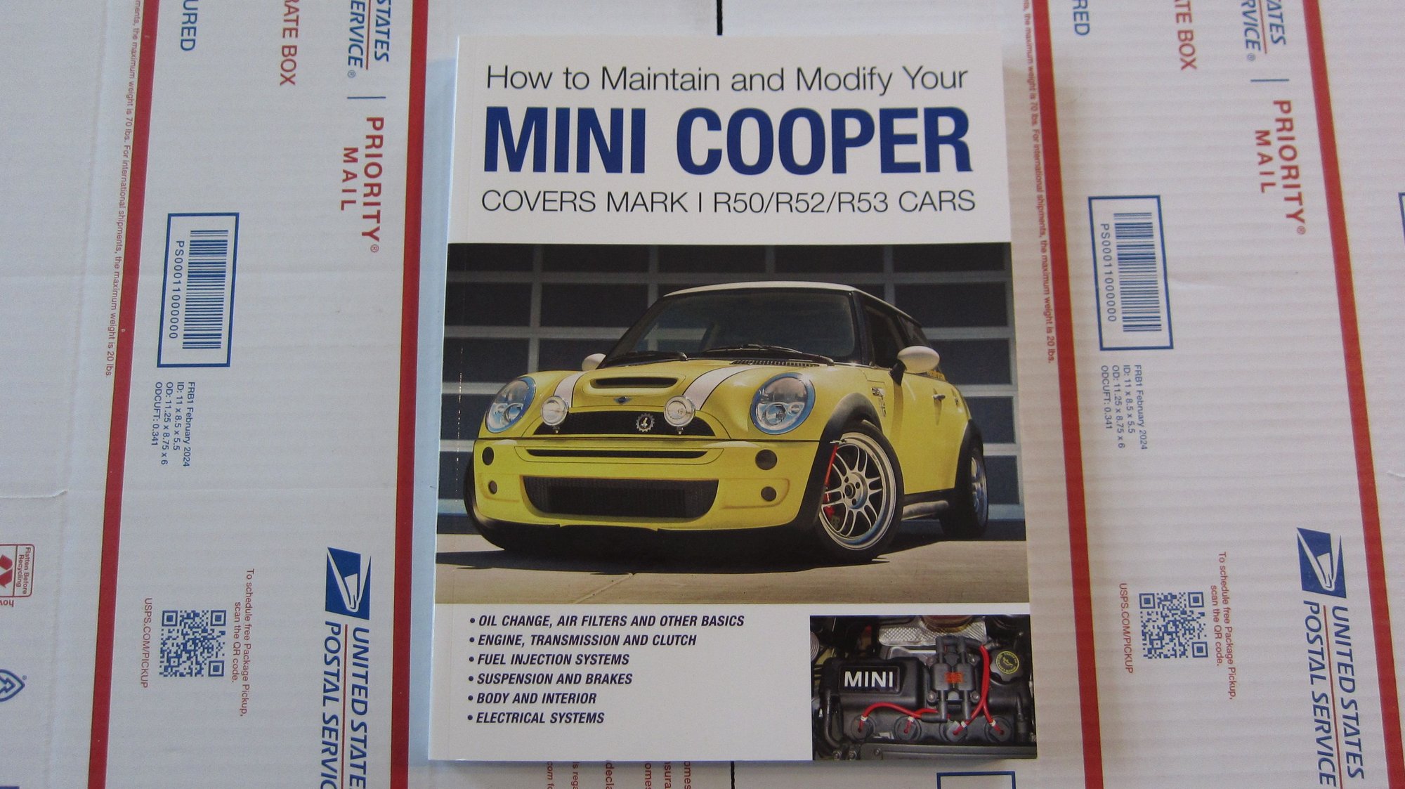 Miscellaneous - How to Maintain and Modify Your MINI Cooper R50, R52, R53. Softcover Book. - New - 2002 to 2006 Mini R50: "Mk I" Mini One & Cooper - 2005 to 2008 Mini R52: "Mk I" Mini Convertible - 2002 to 2006 Mini R53: "Mk I" Mini Cooper S - Bryan, OH 43506, United States