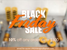BLACK FRIDAY SALE!!!
*payment due by Sunday 11/26