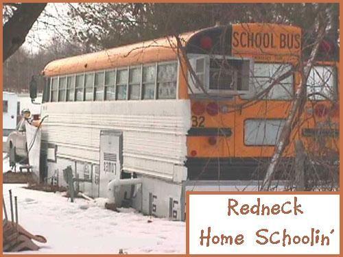 RedneckHomeSchoolin_.jpg