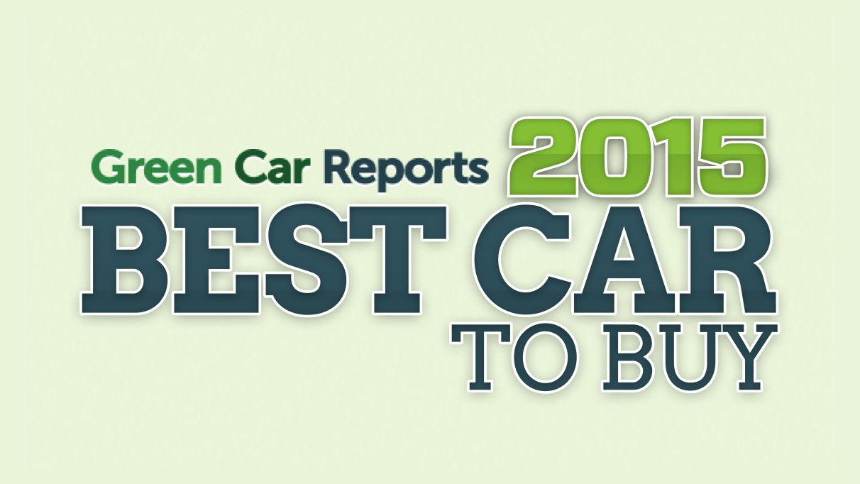 Green Car Reports' Best Car To Buy 2015 award